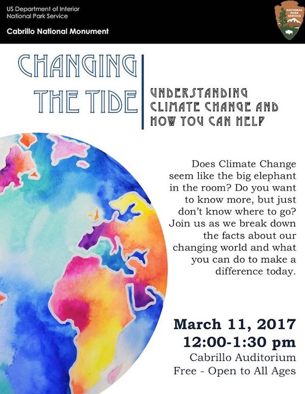 Cabrillo National Monument Presents Changing The Tide Understanding Climate Change And How You Can Help Passport To San Diego